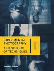 Experimental Photography: A Handbook of Techniques hind ja info | Fotograafia raamatud | kaup24.ee
