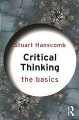 Critical Thinking: The Basics hind ja info | Ajalooraamatud | kaup24.ee