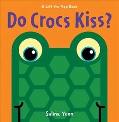 Do Crocs Kiss? hind ja info | Väikelaste raamatud | kaup24.ee