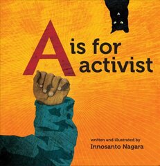 Is For Activist цена и информация | Книги для малышей | kaup24.ee