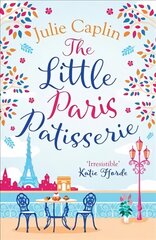 Little Paris Patisserie: A Heartwarming and Feel Good Cosy Romance - Perfect for Fans of Bake off! Digital original цена и информация | Фантастика, фэнтези | kaup24.ee
