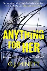 Anything for Her: For fans of LIES цена и информация | Фантастика, фэнтези | kaup24.ee