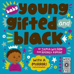 Baby Young, Gifted, and Black: With a Mirror! цена и информация | Книги для малышей | kaup24.ee