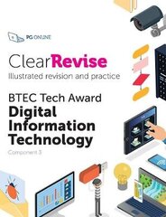 ClearRevise BTEC Digital Information Technology Level 1/2 Component 3 2020 hind ja info | Noortekirjandus | kaup24.ee