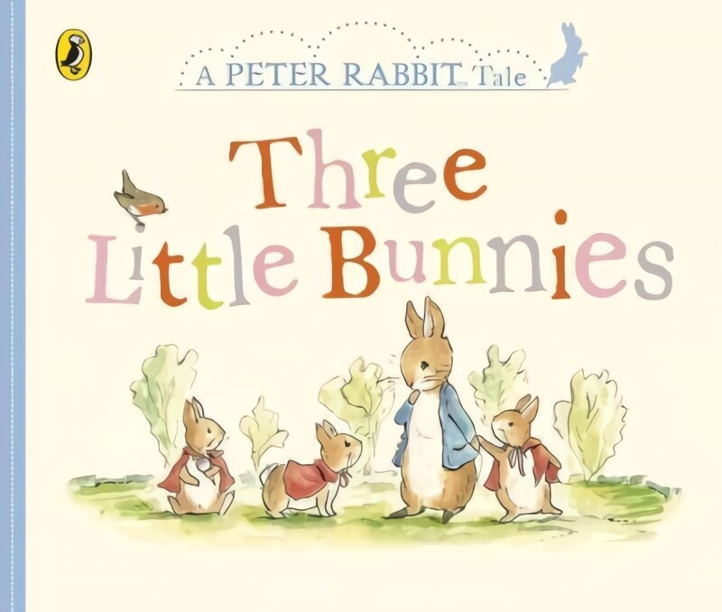 Peter Rabbit Tales - Three Little Bunnies hind ja info | Väikelaste raamatud | kaup24.ee