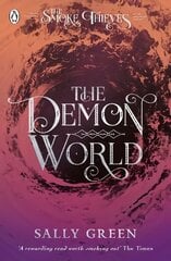 Demon World (The Smoke Thieves Book 2) цена и информация | Книги для подростков и молодежи | kaup24.ee