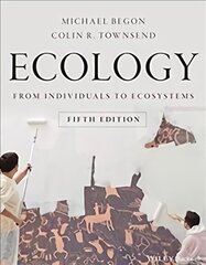 Ecology - From Individuals to Ecosystems 5e цена и информация | Книги по экономике | kaup24.ee