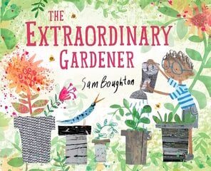 Extraordinary Gardener hind ja info | Väikelaste raamatud | kaup24.ee