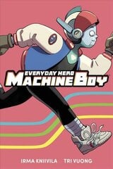 Everyday Hero Machine Boy цена и информация | Книги для подростков и молодежи | kaup24.ee