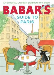 Babar's Guide to Paris цена и информация | Книги для подростков и молодежи | kaup24.ee
