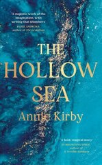 Hollow Sea: The unforgettable and mesmerising debut inspired by mythology цена и информация | Фантастика, фэнтези | kaup24.ee