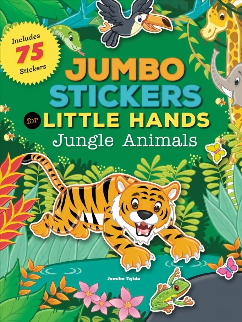 Jumbo Stickers for Little Hands: Jungle Animals: Includes 75 Stickers цена и информация | Väikelaste raamatud | kaup24.ee