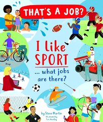 I Like Sports... what jobs are there? UK Edition Only цена и информация | Книги для подростков и молодежи | kaup24.ee