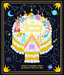 Birthday Almanac: Discover the meanings, symbols and rituals of your day of birth цена и информация | Книги для подростков и молодежи | kaup24.ee