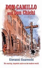 Don Camillo and Don Chichi: No. 8 in the Don Camillo Series цена и информация | Фантастика, фэнтези | kaup24.ee