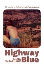 Highway Blue цена и информация | Фантастика, фэнтези | kaup24.ee