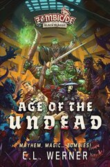 Age of the Undead: A Zombicide: Black Plague Novel Paperback Original цена и информация | Фантастика, фэнтези | kaup24.ee