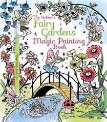 Fairy Gardens Magic Painting Book hind ja info | Väikelaste raamatud | kaup24.ee