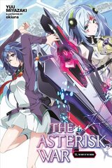 Asterisk War, Vol. 11 (light novel) цена и информация | Фантастика, фэнтези | kaup24.ee