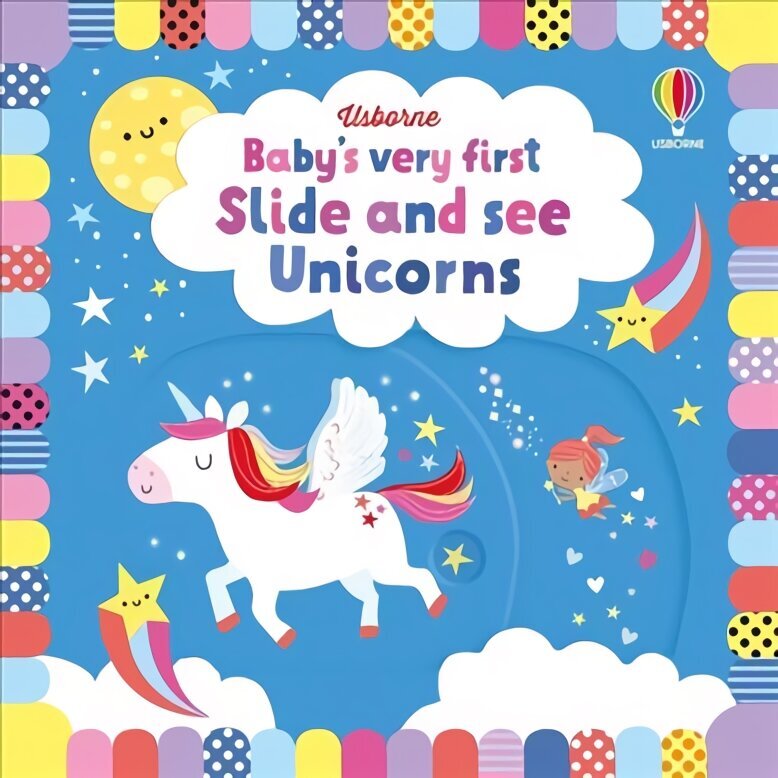 Baby's Very First Slide and See Unicorns hind ja info | Väikelaste raamatud | kaup24.ee