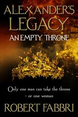 An Empty Throne: 'Hugely enjoyable' Conn Iggulden Main цена и информация | Исторические книги | kaup24.ee