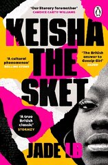 Keisha The Sket: 'A true British classic.' Stormzy цена и информация | Фантастика, фэнтези | kaup24.ee