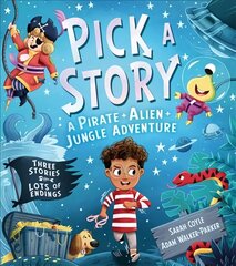 Pick a Story: A Pirate Alien Jungle Adventure цена и информация | Книги для малышей | kaup24.ee