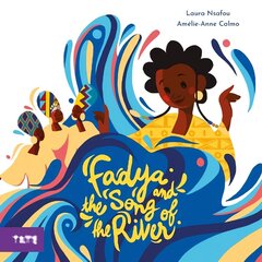 Fadya and the Song of the River цена и информация | Книги для малышей | kaup24.ee