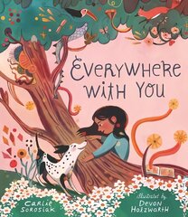 Everywhere with You цена и информация | Книги для малышей | kaup24.ee