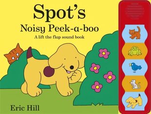 Spot's Noisy Peek-a-boo цена и информация | Книги для малышей | kaup24.ee