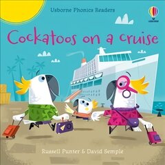 Cockatoos on a cruise цена и информация | Книги для малышей | kaup24.ee