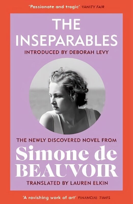 Inseparables: The newly discovered novel from Simone de Beauvoir цена и информация | Fantaasia, müstika | kaup24.ee