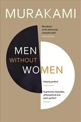 Men Without Women: FEATURING THE SHORT STORY THAT INSPIRED OSCAR-WINNING FILM DRIVE MY CAR hind ja info | Fantaasia, müstika | kaup24.ee