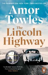 Lincoln Highway: A New York Times Number One Bestseller hind ja info | Fantaasia, müstika | kaup24.ee