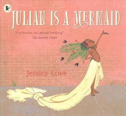 Julian Is a Mermaid цена и информация | Книги для малышей | kaup24.ee