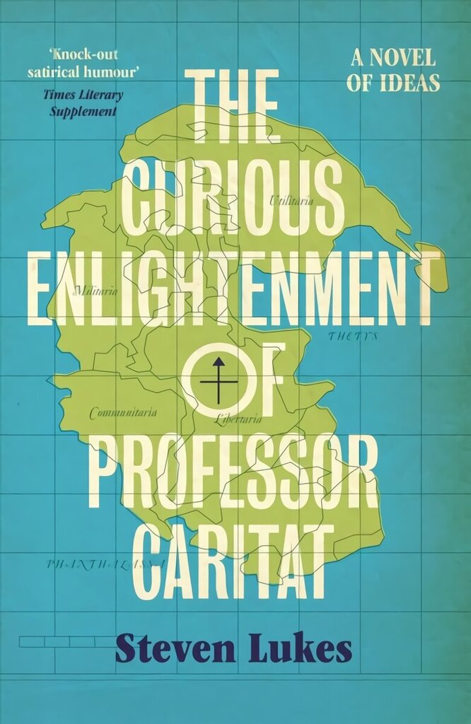 Curious Enlightenment of Professor Caritat: A Novel of Ideas цена и информация | Fantaasia, müstika | kaup24.ee