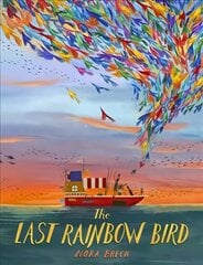 Last Rainbow Bird hind ja info | Väikelaste raamatud | kaup24.ee