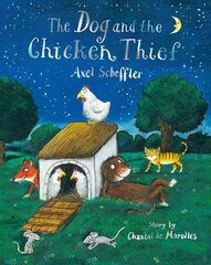 Dog and the Chicken Thief hind ja info | Väikelaste raamatud | kaup24.ee