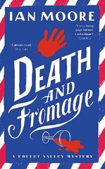 Death and Fromage: The hilarious new murder mystery from The Times bestselling author hind ja info | Fantaasia, müstika | kaup24.ee