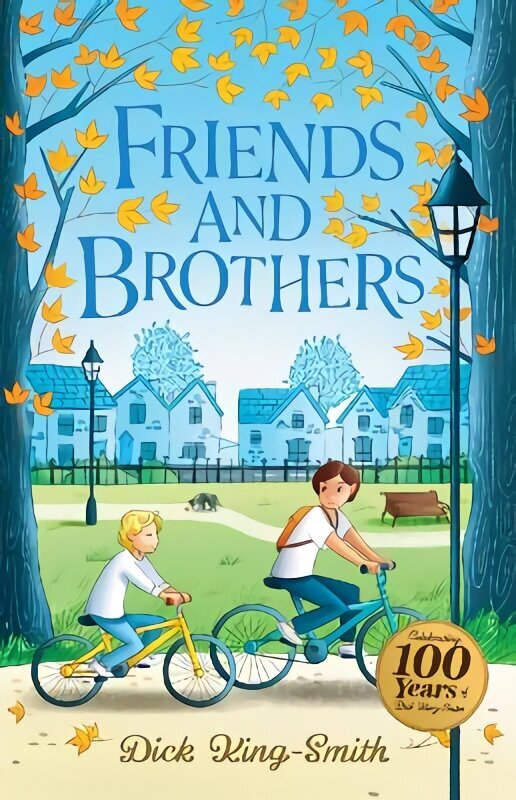 Dick King-Smith: Friends and Brothers Centenary Edition hind ja info | Noortekirjandus | kaup24.ee