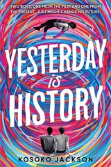 Yesterday Is History hind ja info | Noortekirjandus | kaup24.ee