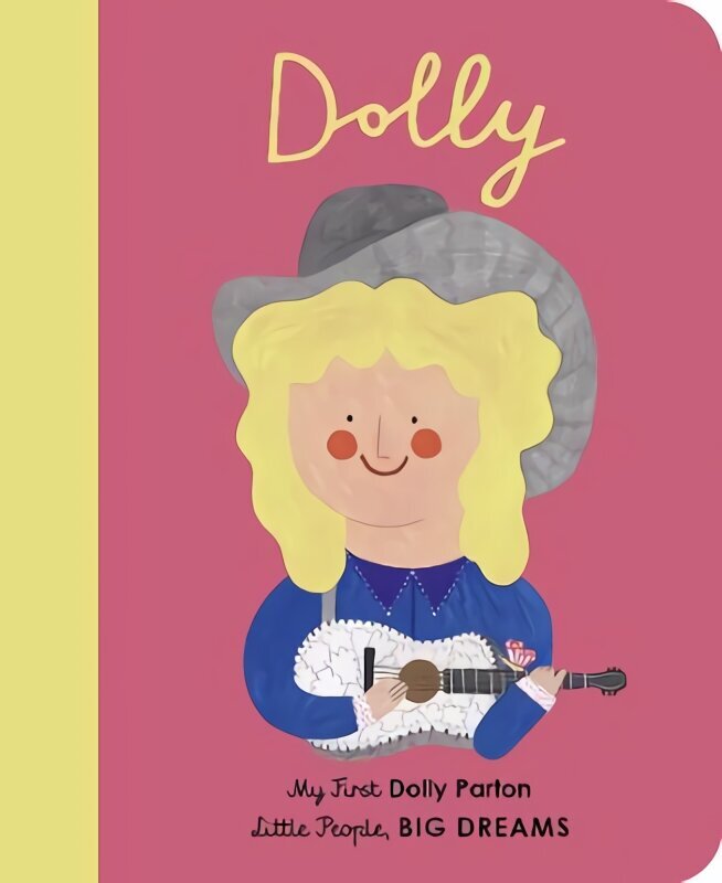 Dolly Parton: My First Dolly Parton, Volume 28 цена и информация | Väikelaste raamatud | kaup24.ee