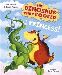 Dinosaur that Pooped a Princess! hind ja info | Väikelaste raamatud | kaup24.ee