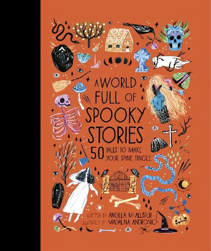 World Full of Spooky Stories: 50 Tales to Make Your Spine Tingle Illustrated Edition, Volume 4 hind ja info | Noortekirjandus | kaup24.ee