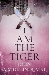 I Am the Tiger цена и информация | Фантастика, фэнтези | kaup24.ee