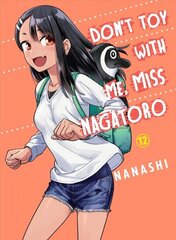 Don't Toy With Me Miss Nagatoro, Volume 12 цена и информация | Фантастика, фэнтези | kaup24.ee