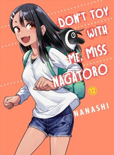 Don't Toy With Me Miss Nagatoro, Volume 12 цена и информация | Fantaasia, müstika | kaup24.ee