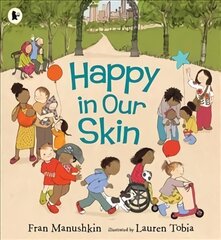 Happy in Our Skin цена и информация | Книги для малышей | kaup24.ee