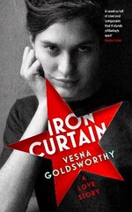 Iron Curtain: A Love Story hind ja info | Fantaasia, müstika | kaup24.ee