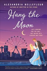 Hang the Moon: A Novel hind ja info | Fantaasia, müstika | kaup24.ee